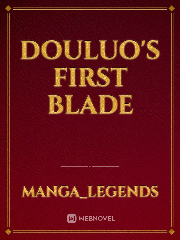 Douluo's first blade Book