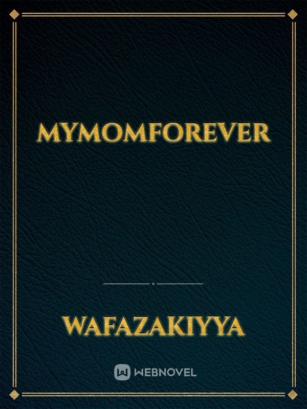MyMomForever Book