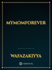 MyMomForever Book