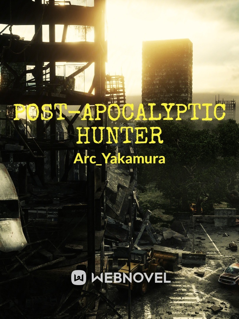 Post-apocalyptic hunter