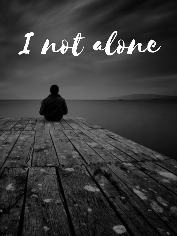 I not Alone