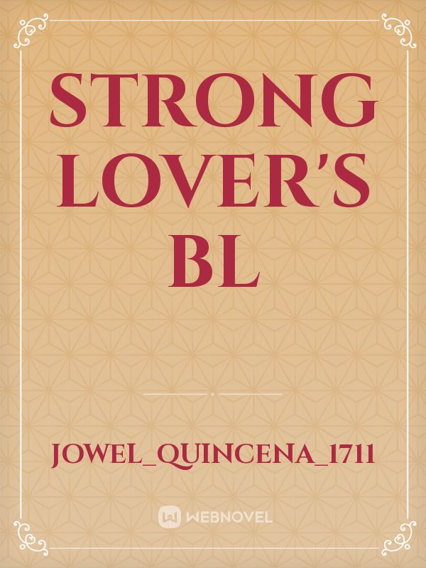 STRONG LOVER'S BL