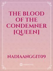 The Blood Of The Condemner [Queen] Book