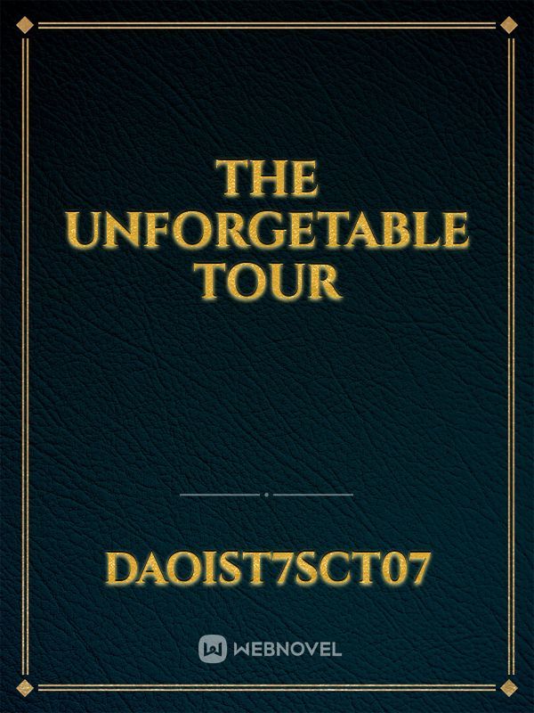 The Unforgetable tour