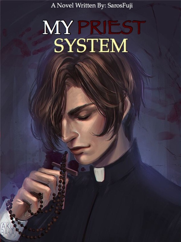 My Priest System (REWRITE)