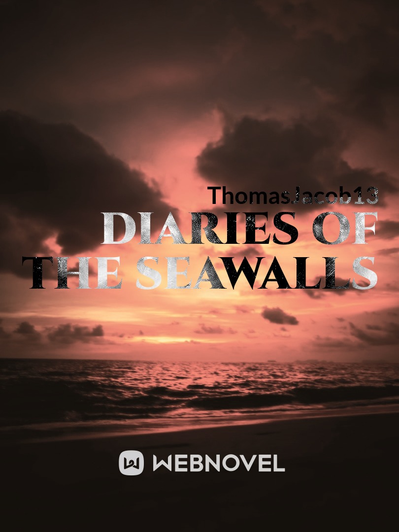 Diaries Of The Seawalls