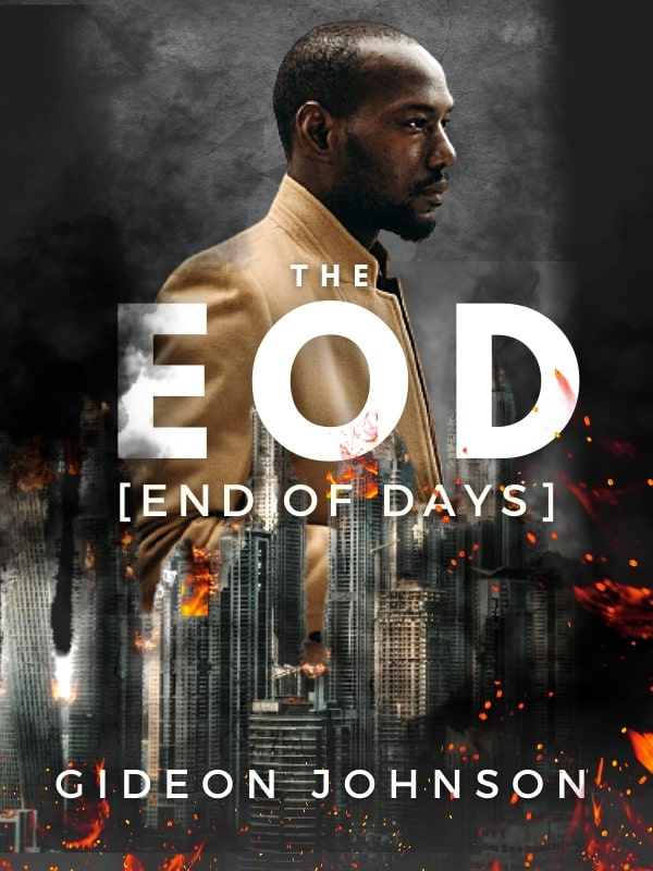 The EOD [End of Days]