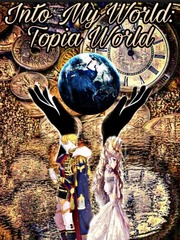 Into My World: Topia World Book