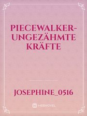 Piecewalker-Ungezähmte Kräfte Book