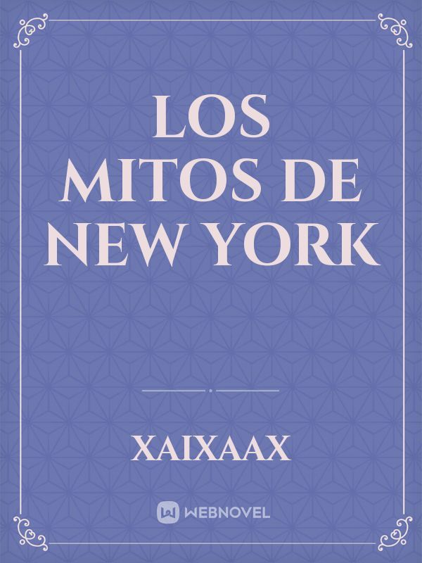 LOS MITOS DE NEW YORK Book