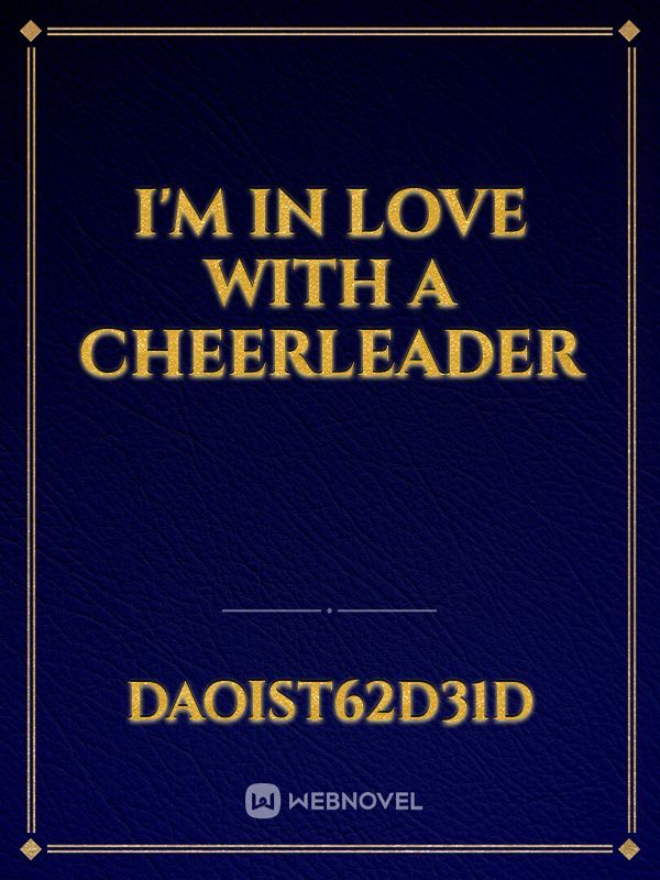 I'M IN LOVE WITH A CHEERLEADER Book