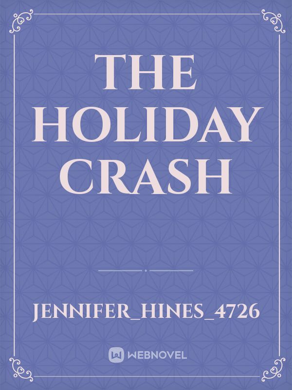 The Holiday Crash