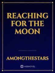Reaching for the Moon Book