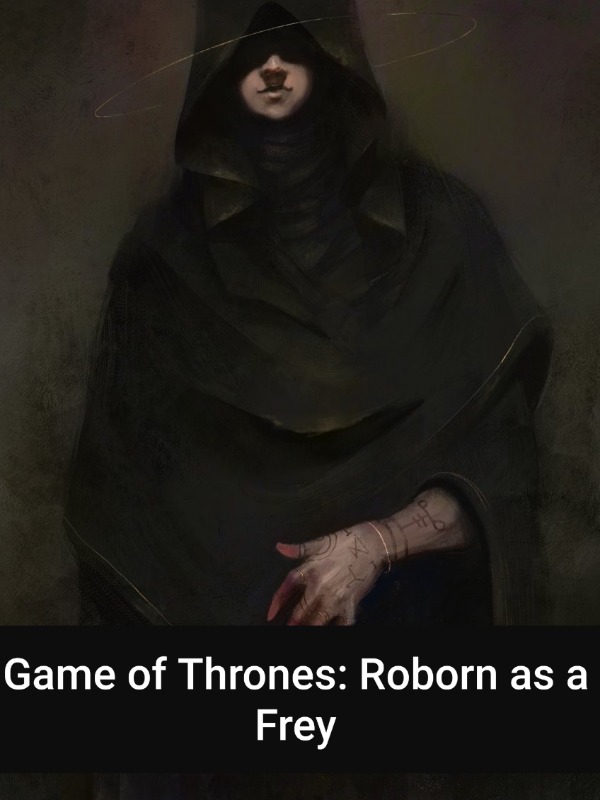 Game of Thrones: Reborn as a Frey Book