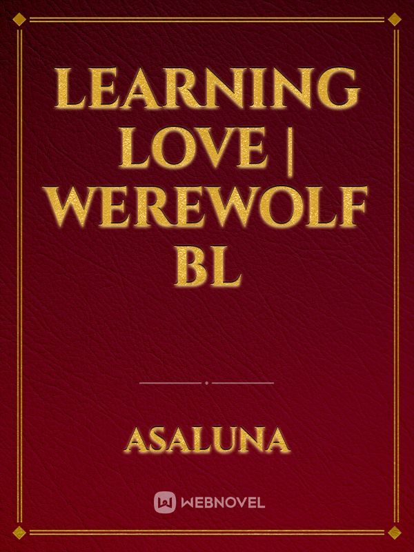 Learning Love | Werewolf BL Book