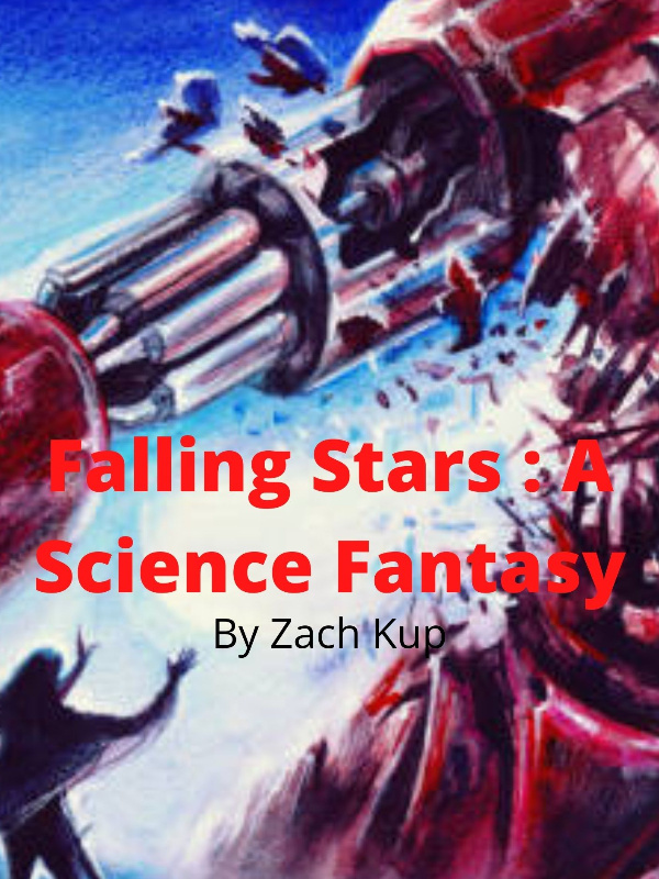 Falling Stars : A Science Fantasy Book