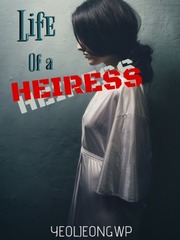Life of A Heiress Book