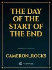 The Day Of The Start Of the End Book