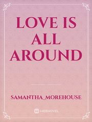 Love is all around Book