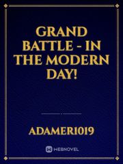 Grand Battle - In The Modern Day! Book