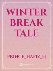 Winter Break tale Book