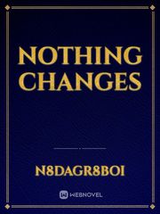Nothing Changes Book