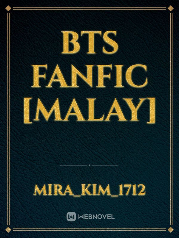 BTS Fanfic [Malay]
