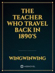 The teacher who travel back in 1890's Book