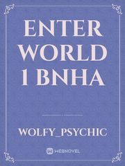 Enter world 1 Bnha Book