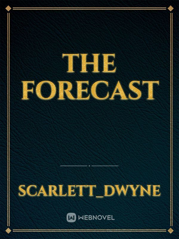 the forecast
