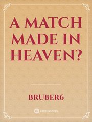 A Match Made In Heaven? Book