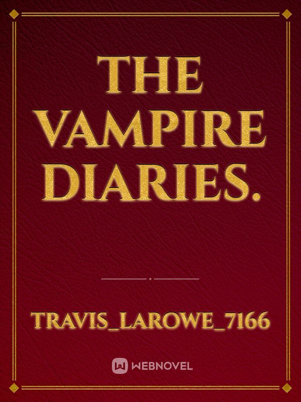The vampire diaries.