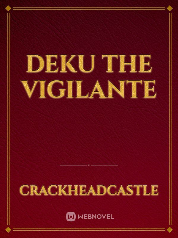 Deku the vigilante Book