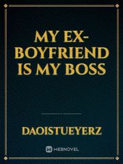 My  Ex-Boyfriend is my BOSS Book