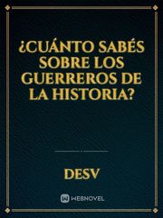 ¿Cuánto Sabés Sobre Los Guerreros De La Historia? Book