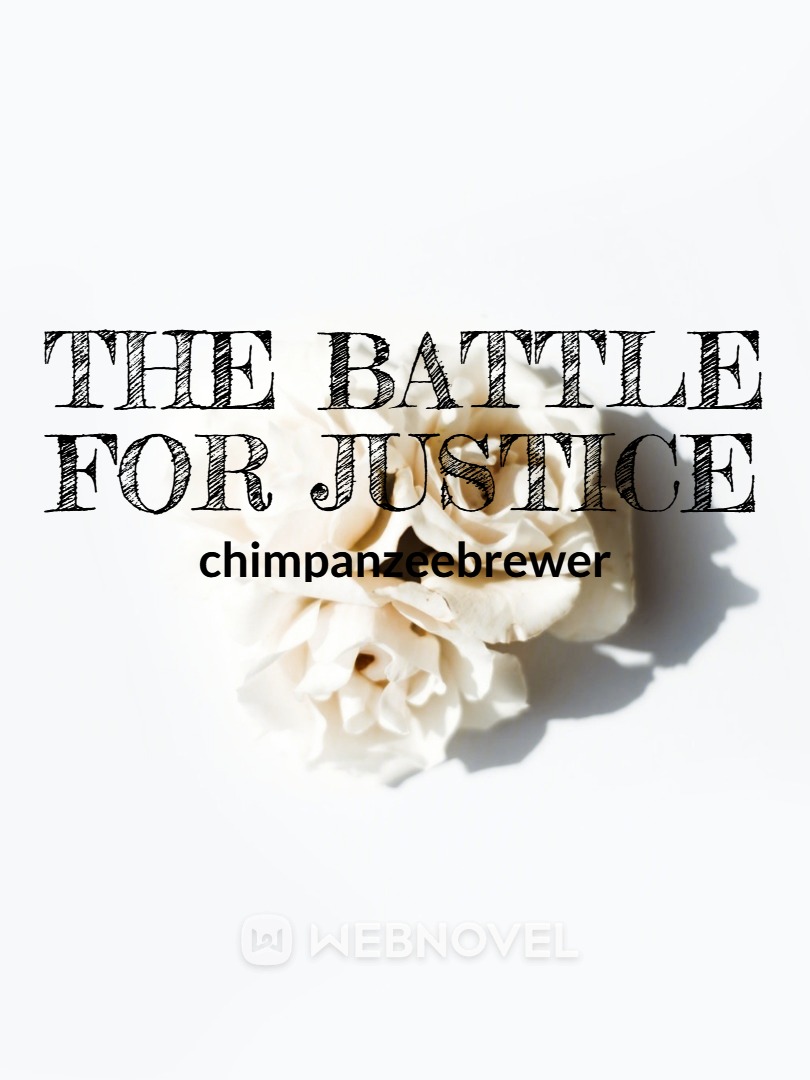 The Battle for Justice