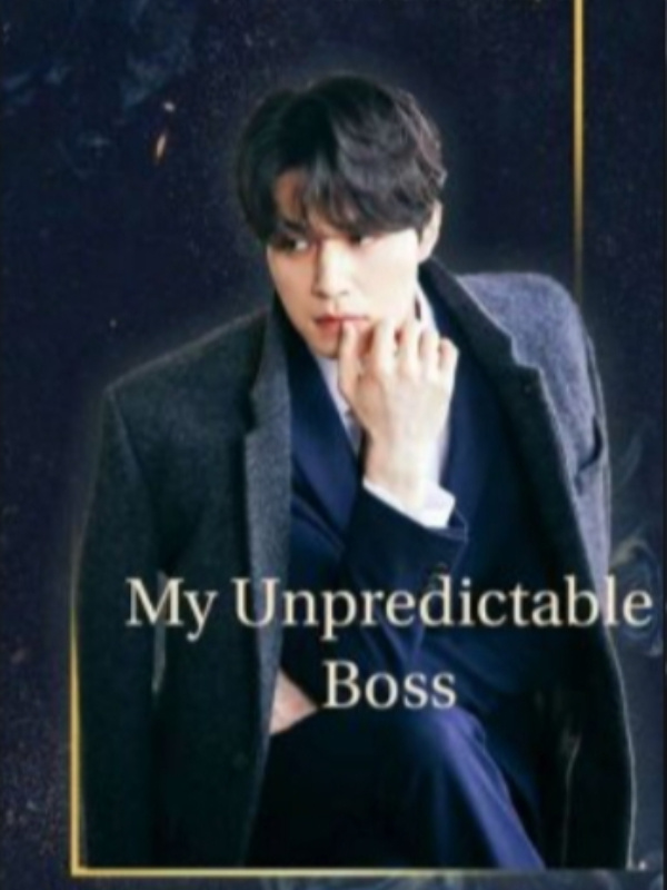 My Unpredictable Boss Book