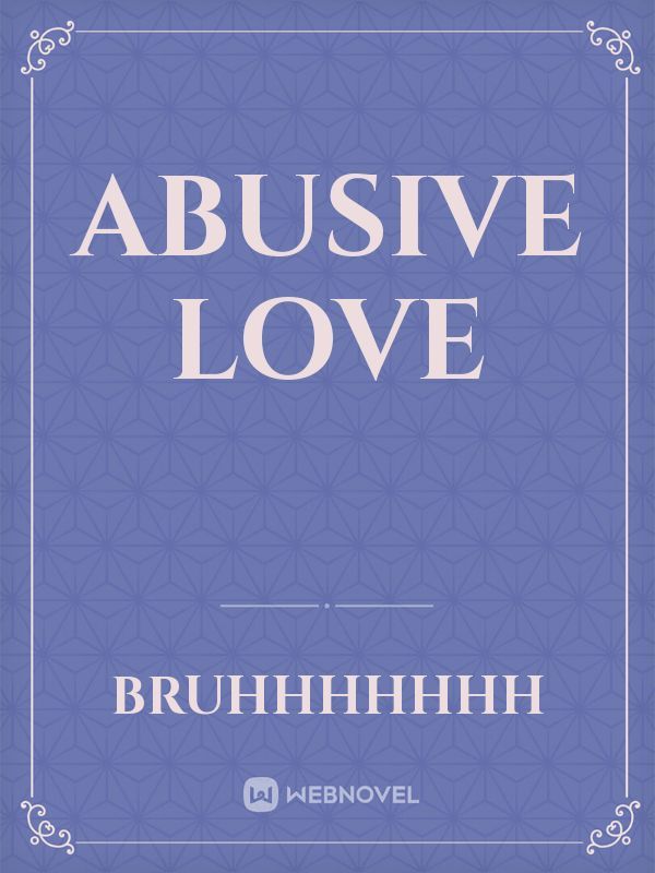 Abusive Love Book