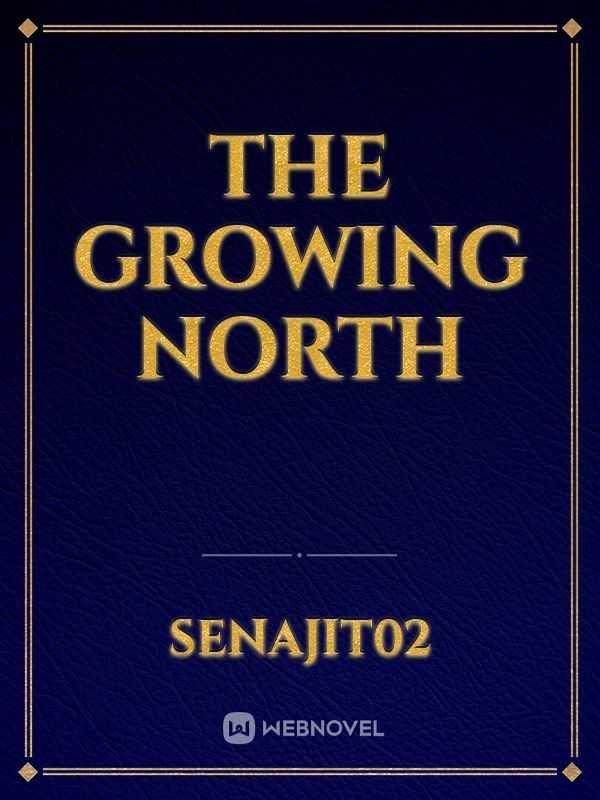 the growing north