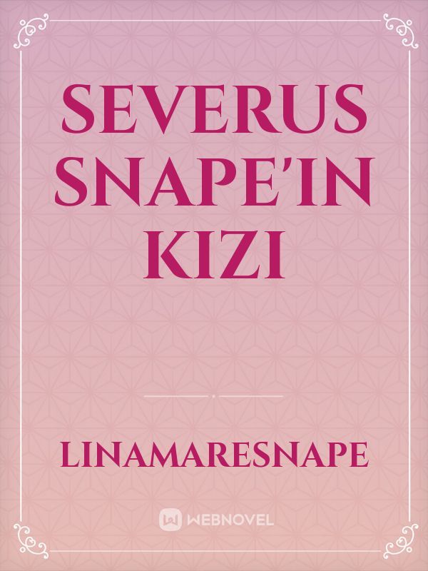 Severus Snape'in Kızı Book