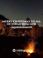 Merry Christmas to all of them from God Book