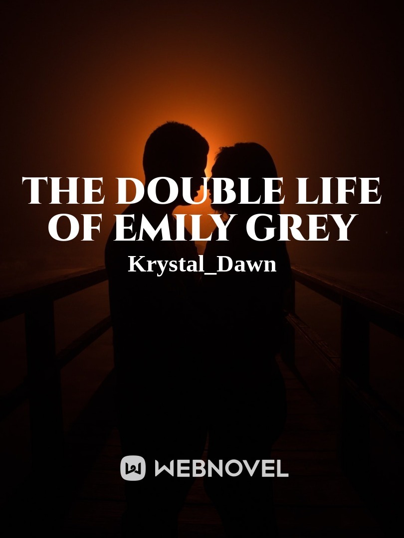 The Double Life of Emily Grey