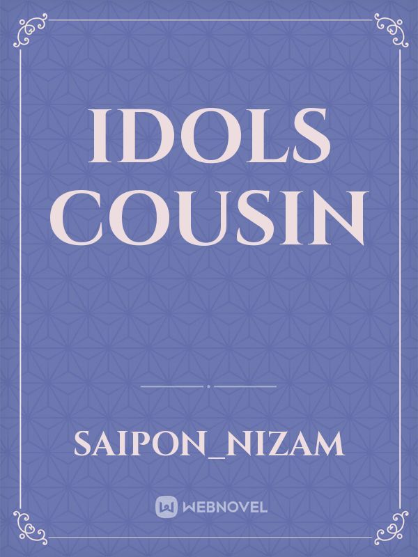 IDOLS COUSIN Book