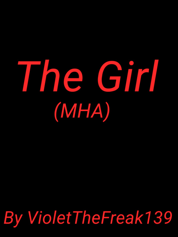 The Girl (MHA) Book