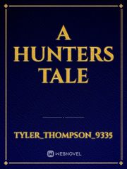A Hunters Tale Book
