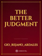 The Better Judgment Book