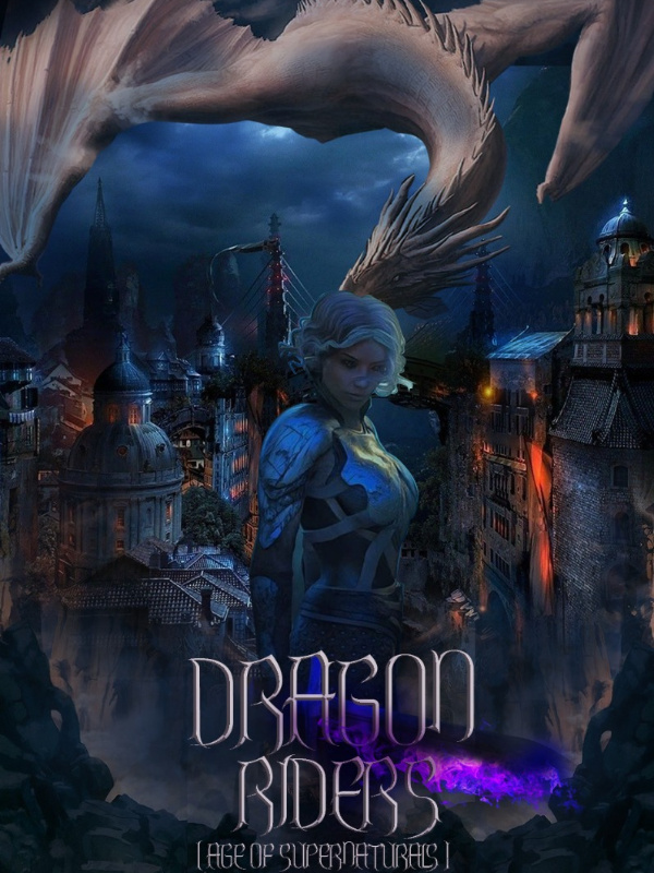 Dragon Riders (Age Of Supernatural) Book