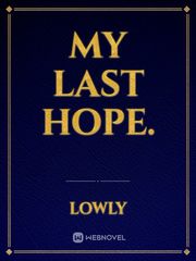 My Last Hope. Book