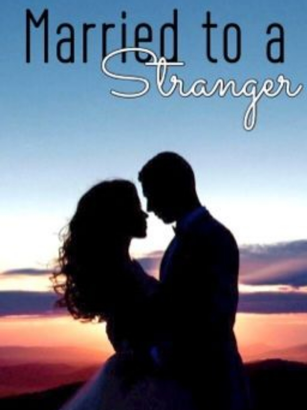 Married To a Stranger