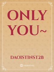 Only You~ Book